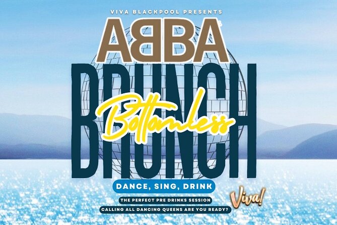 ABBA Bottomless Brunch - Including Drinks, Food & Show! - Key Highlights You Should Know