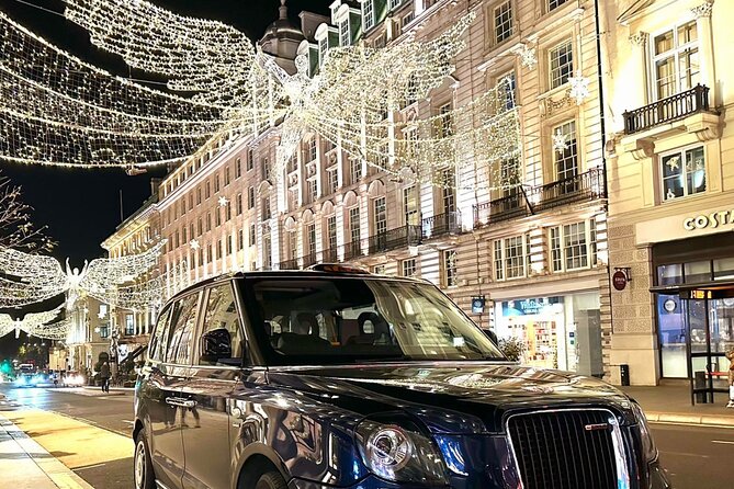 Christmas Lights and Markets London Taxi Tour - Key highlights to know before you go
