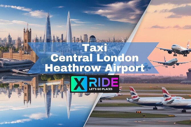 Heathrow Airport To/From Central London private taxi transfers - Price and value: what $121.62 really covers