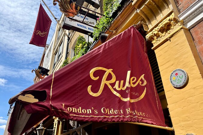 Secrets of London Covent Garden & Rules Restaurant Tour - Timing and Comfort: What Two Hours Feels Like